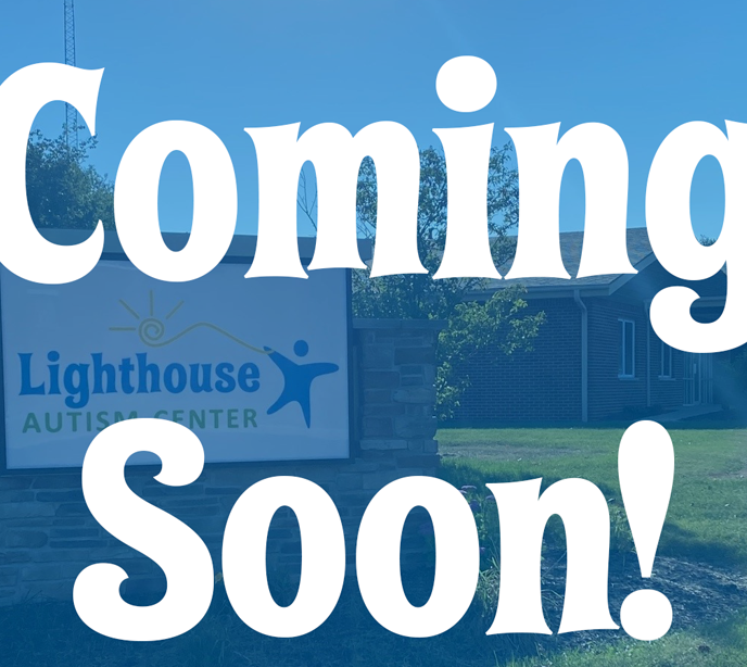 Coming Soon text on a blue background over a photograph of a Lighthouse Autism Center sign and building